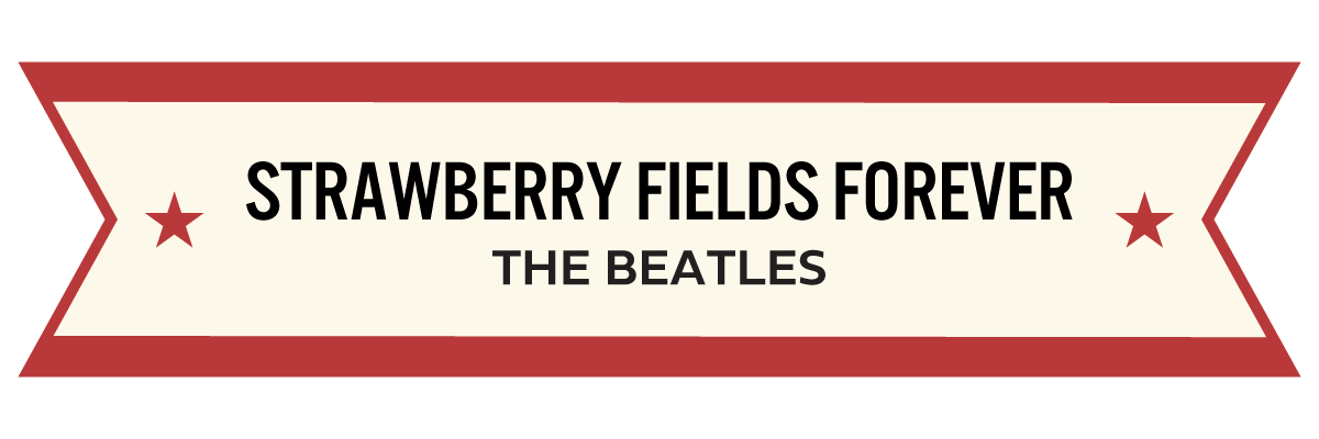 MM_GAJ_13_Strawberry Fields Forever.png