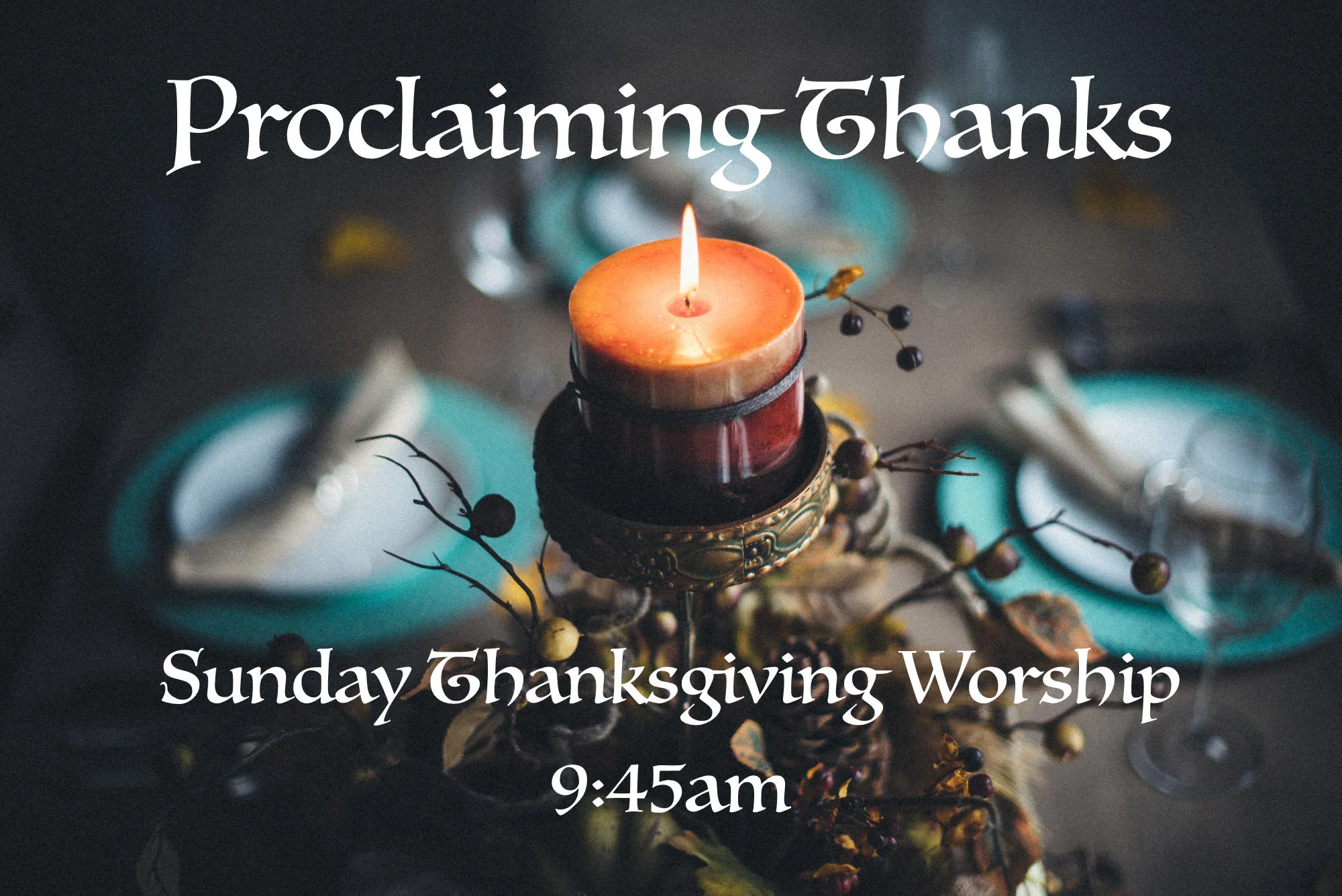 Proclaiming Thanks Worship .jpg