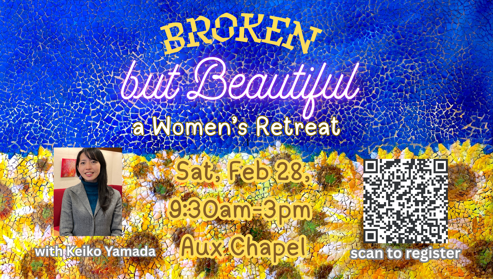 "Broken but Beautiful" - a Women's Retreat