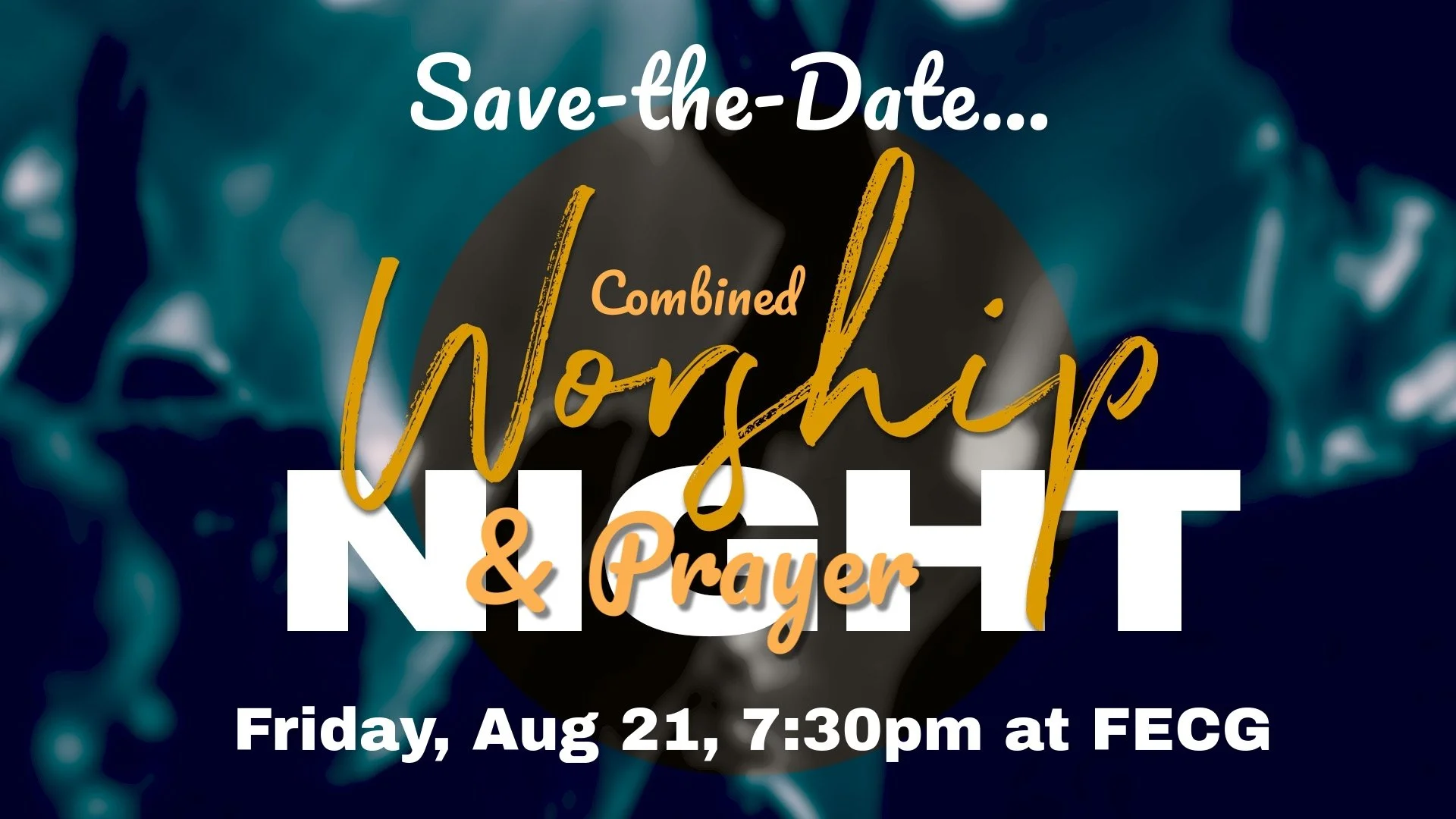 Quarterly CombinedWorship Night 