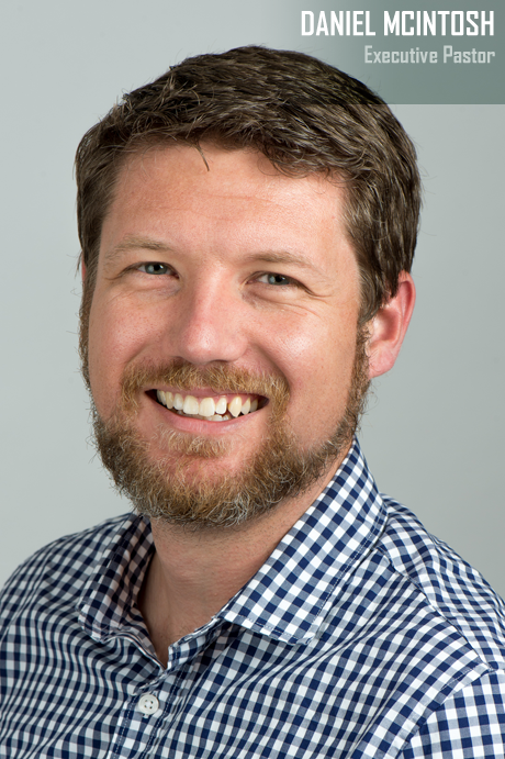DANIEL MCINTOSH EXECUTIVE PASTOR Daniel serves as the Executive Pastor at Red Stone Church. He has been serving in vocational ministry since 2013 and been active in ministry leadership since 2008. He is a native of East Tennessee and loves this area for its people and its beauty. Daniel and Michelle married while in college at ETSU and went together to Dallas Theological Seminary in Texas. They have three rambunctious boys all under the age of 8 – Calvin, Gabriel, and Elijah. The boys and their Dad love camp fires, adventures, pretty much anything loud and destructive. Daniel has a passion to see the local church thrive in both its community and ability to clearly bring the Gospel to bear in all aspects of life. One of his favorite scriptures is Psalm 1.