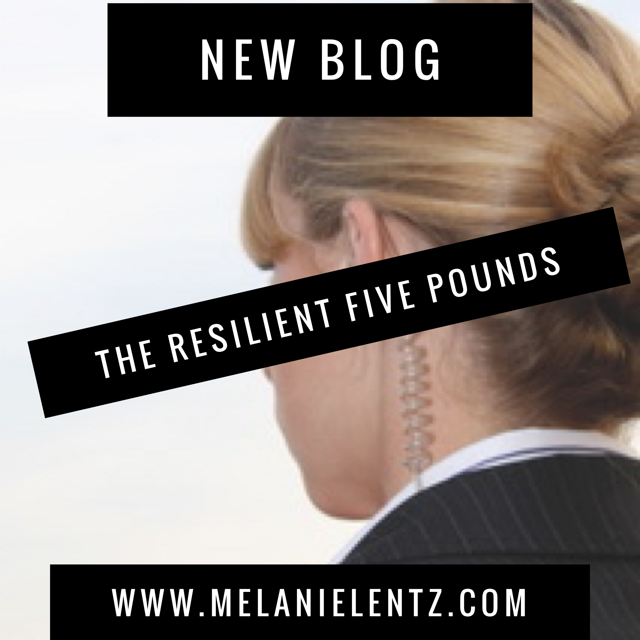 The Resilient Five Pounds
