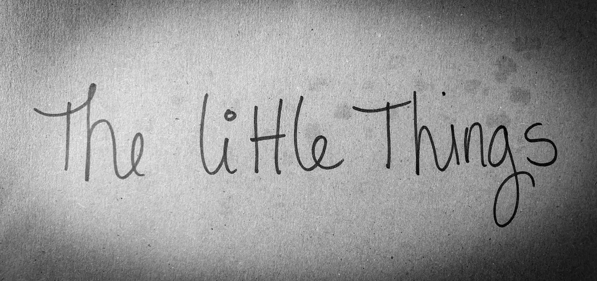 The Little Things