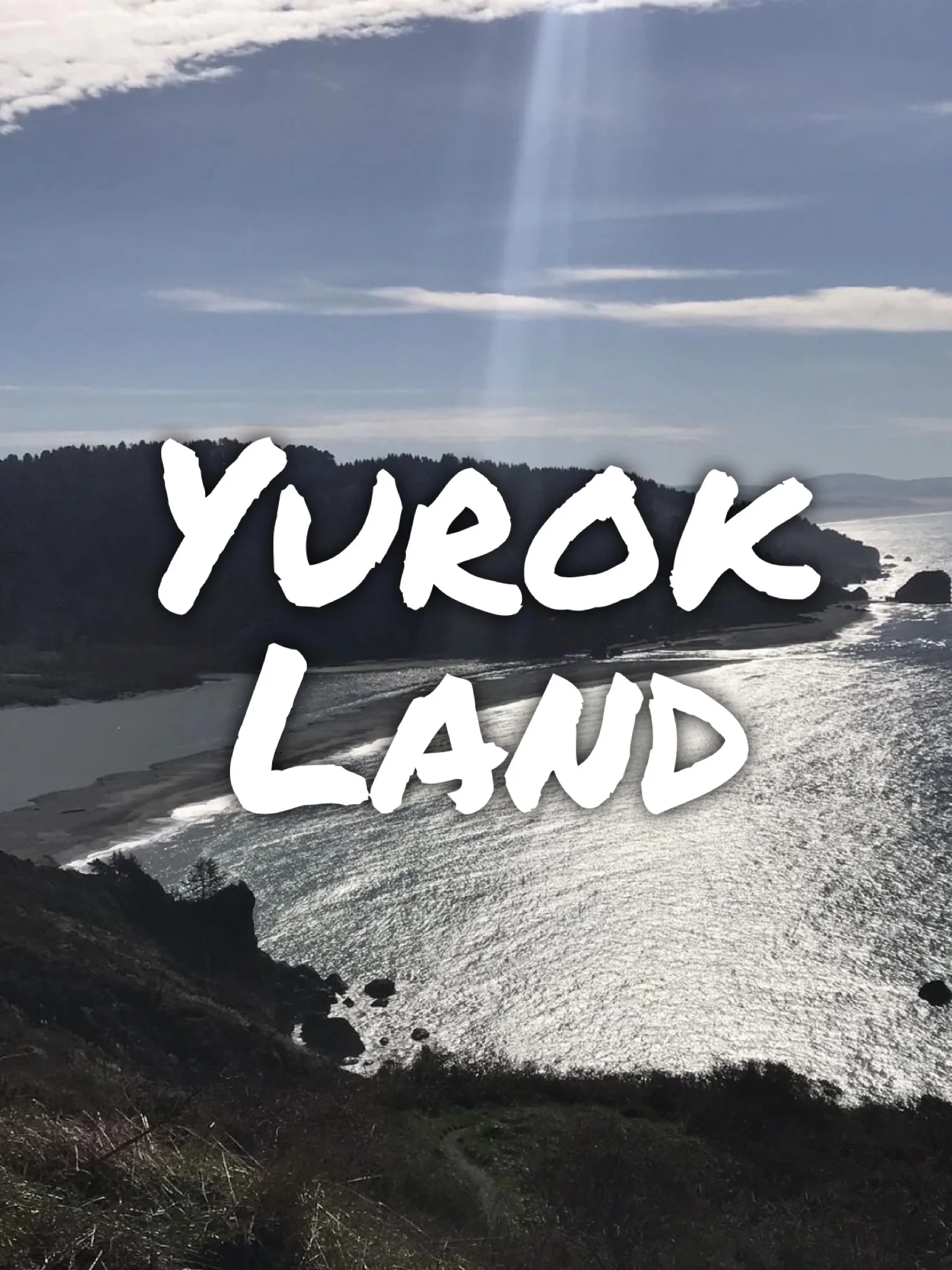 Redwoods National Forest is Yurok Land