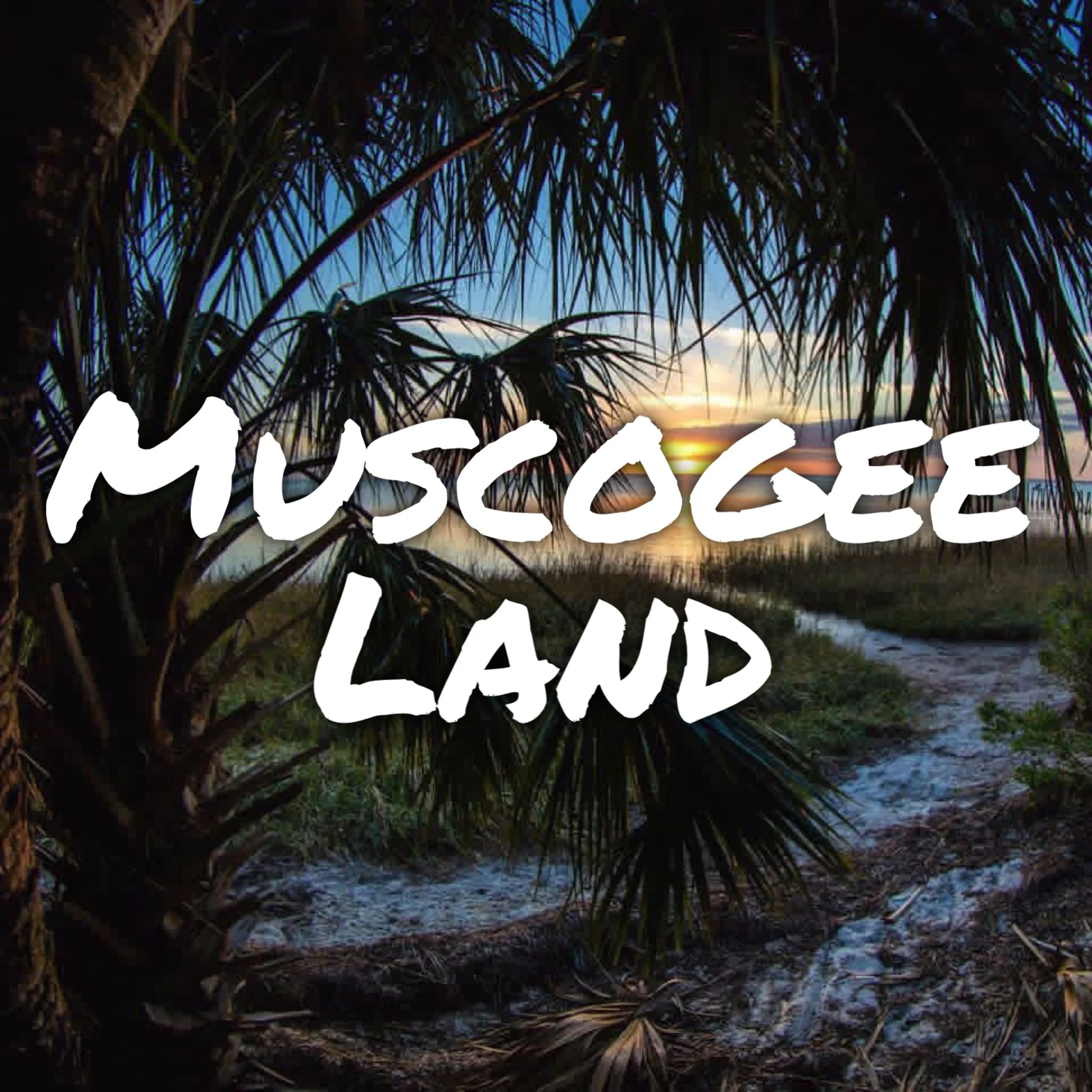 St. Mark's National Wildlife Refuge is Muscogee Land