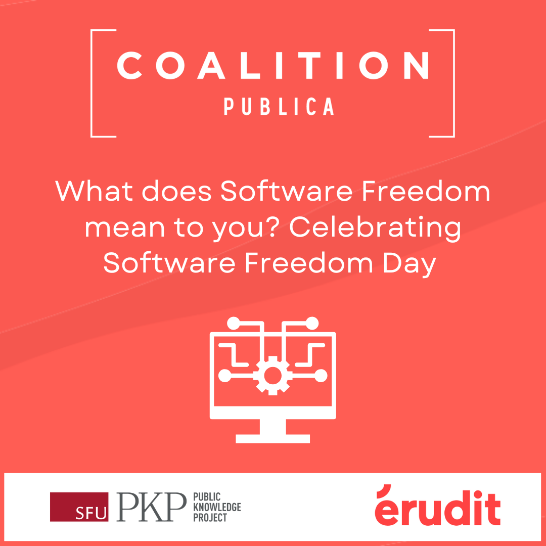 Érudit and PKP Celebrate Software Freedom Day Together as Coalition Publica
