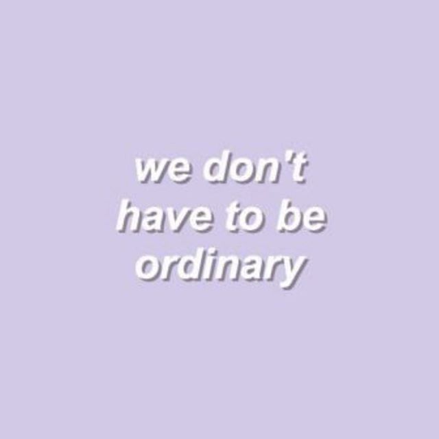 Let&rsquo;s be extraordinary instead.  Uniquely YOU 🌹💫