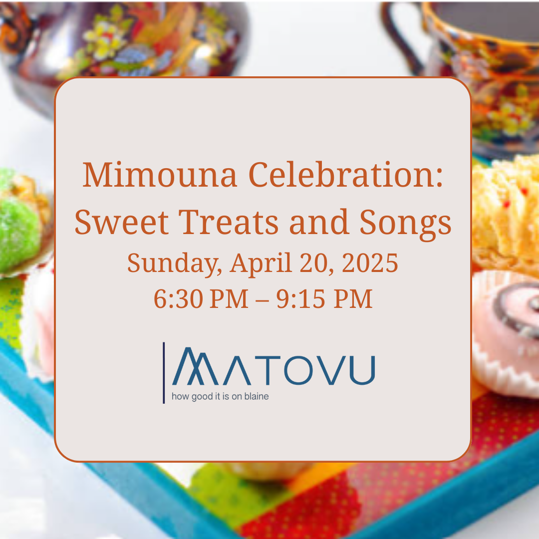 Mimouna Celebration: Sweet Treats and Songs