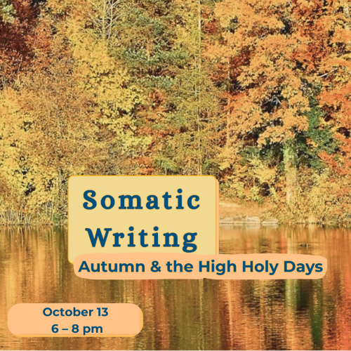 Somatic Writing for Autumn & The High Holy Days