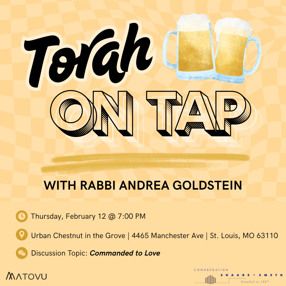Torah on Tap: Commanded to  Love