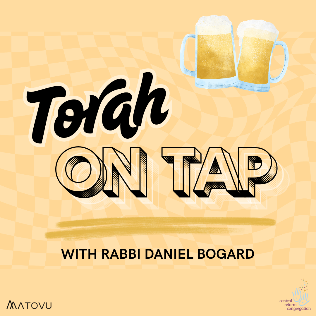 Torah on Tap with Rabbi Daniel Bogard