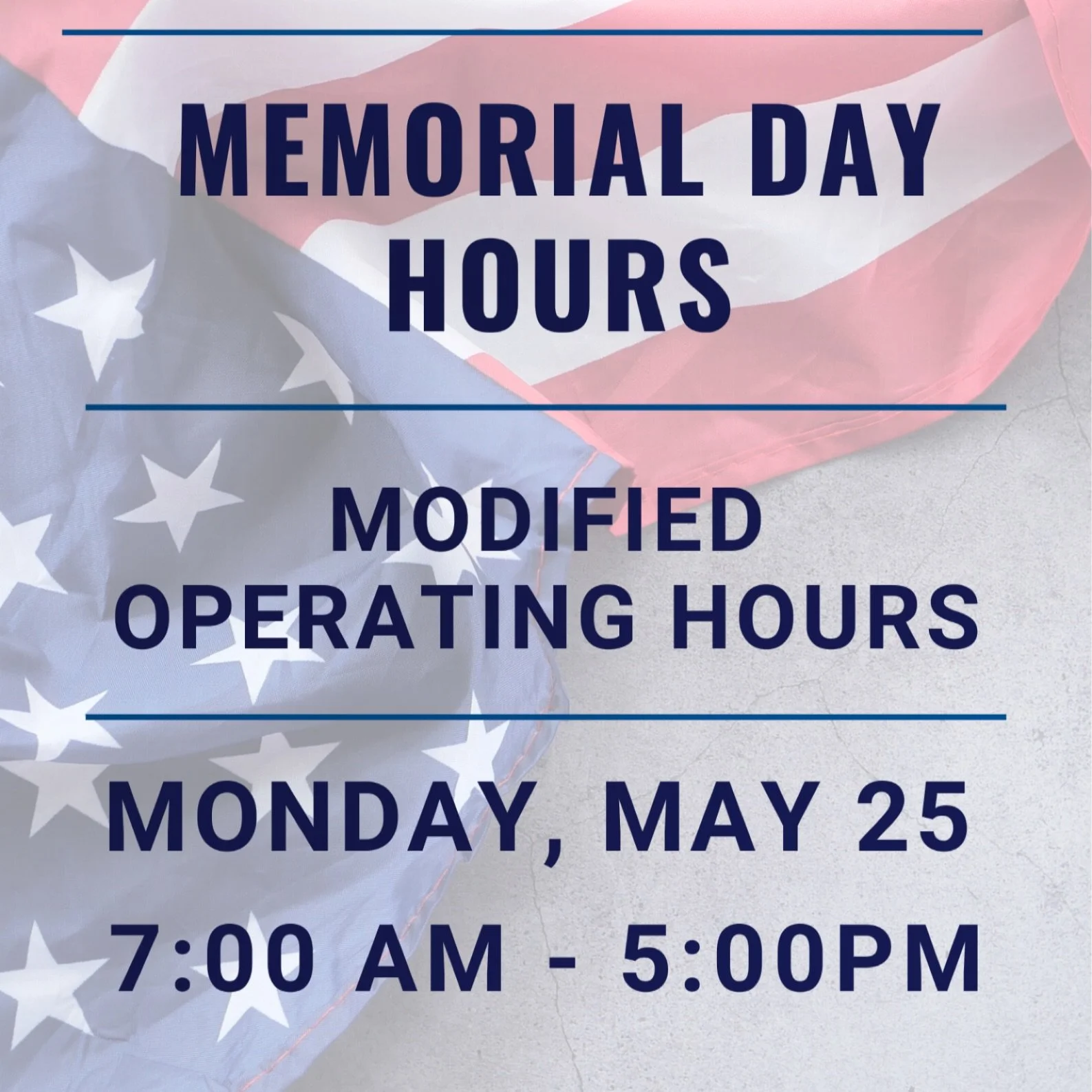 Memorial Day Hours 🇺🇸