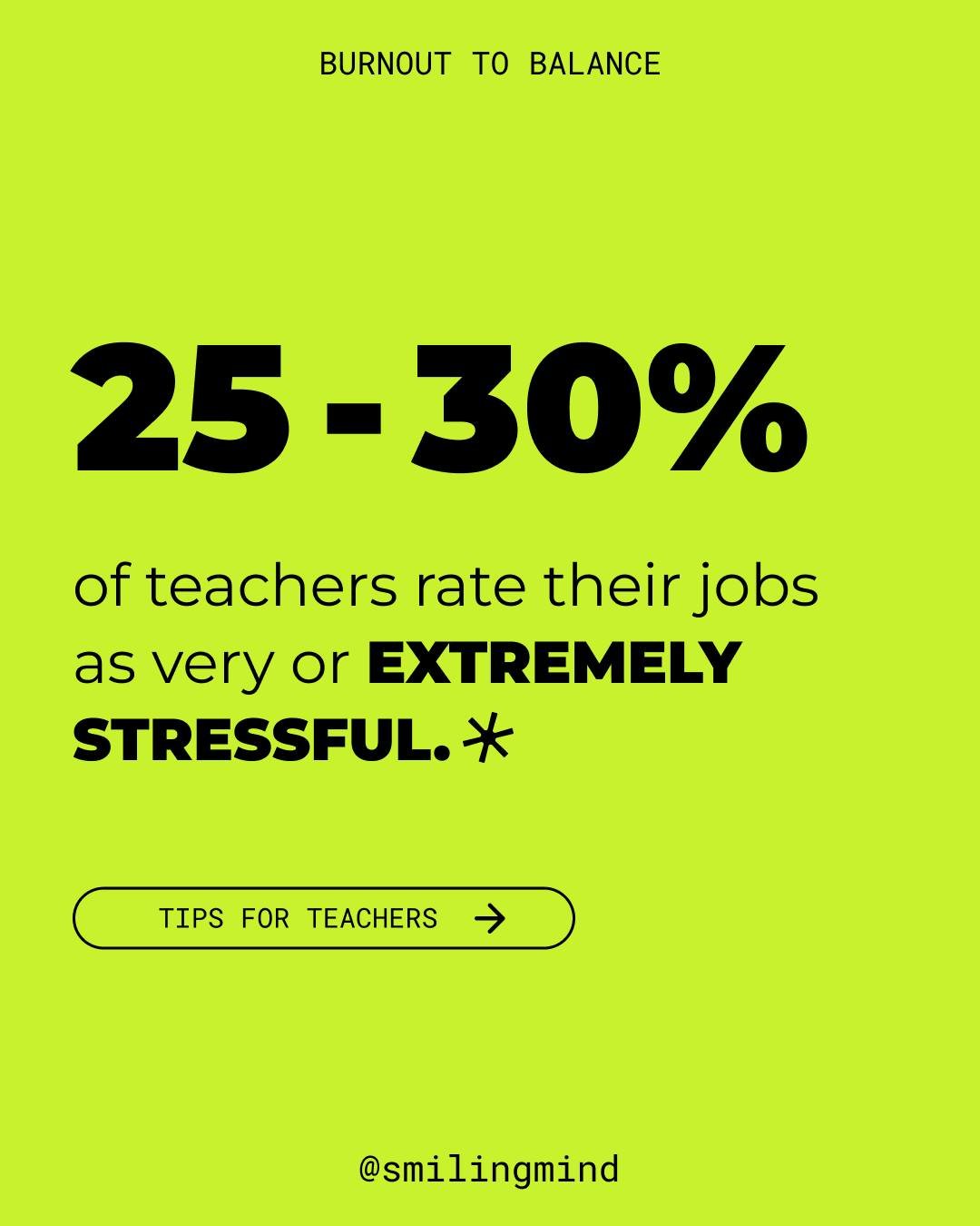 Teachers give so much &mdash; they should be supported too!

Teachers deserve space to breathe, reset and recharge.

If you&rsquo;re a teacher, remember that when you take care of your own wellbeing, you&rsquo;re better placed to support the wellbein