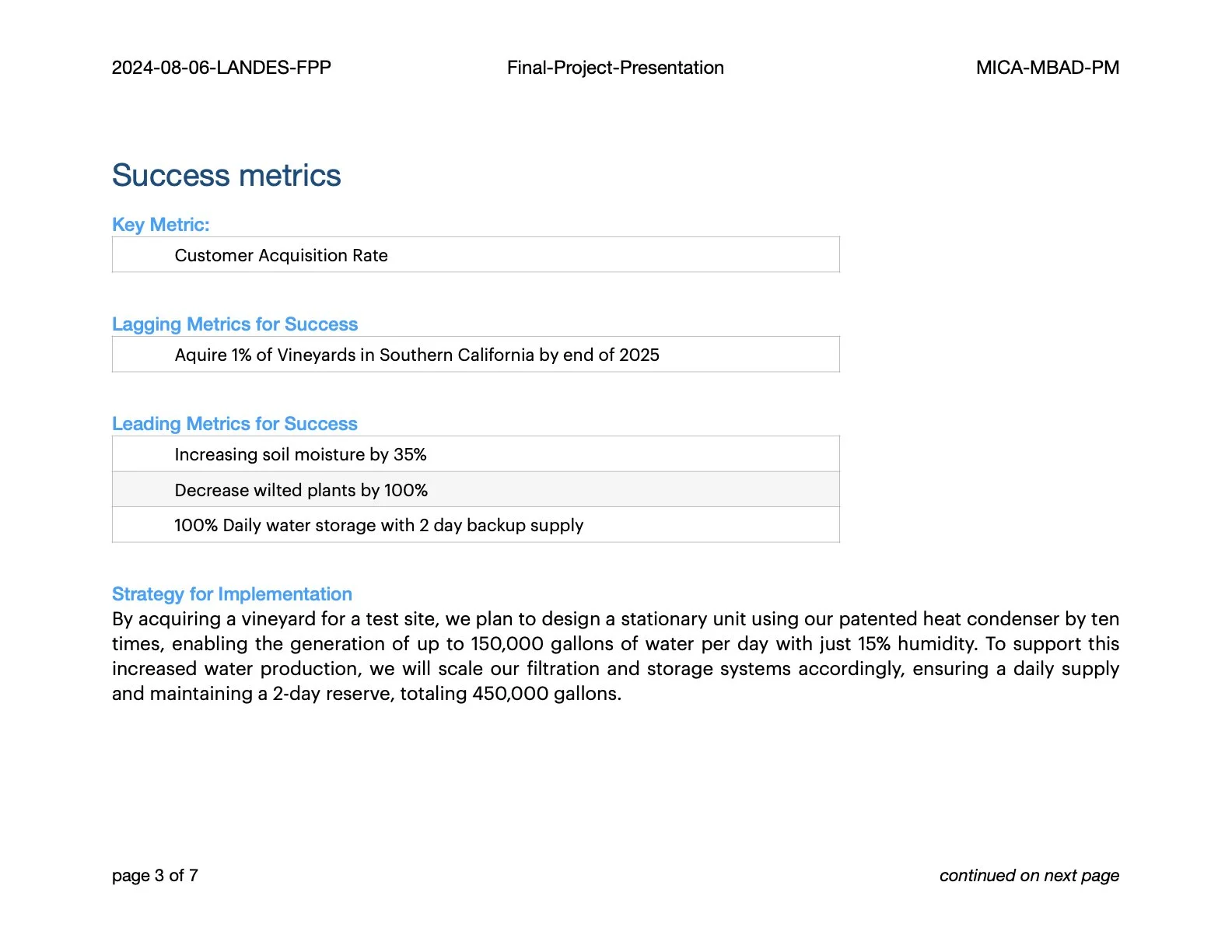 Page from a presentation with success metrics, key metric as customer acquisition rate, lagging metric to acquire 1% of vineyards in southern California by 2025, leading metrics to increase soil moisture by 35%, decrease wilted plants by 100%, and ensure 100% daily water storage with a two-day backup, and a strategy for implementing a vineyard test site with a patented heat condenser to generate 150,000 gallons of water daily.