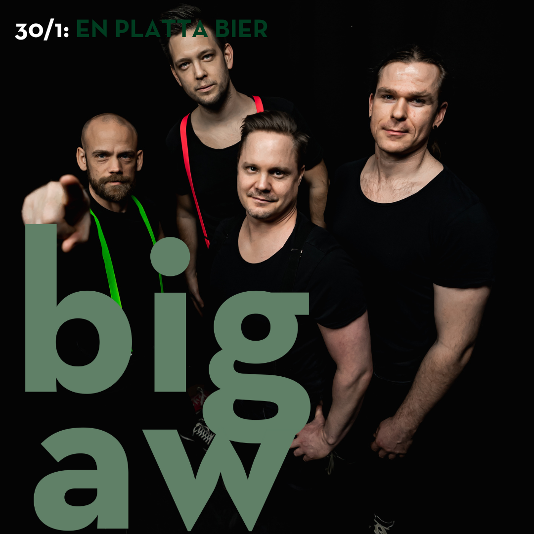 BIG AW - EN PLATTA BIER 