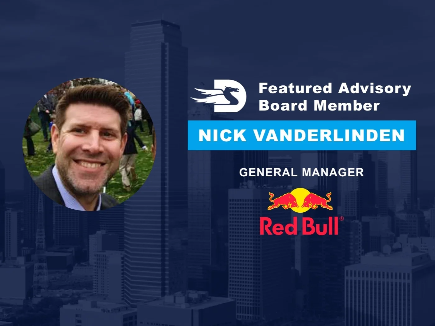 Featured Advisory Board Member: Nick VanderLinden, Red Bull