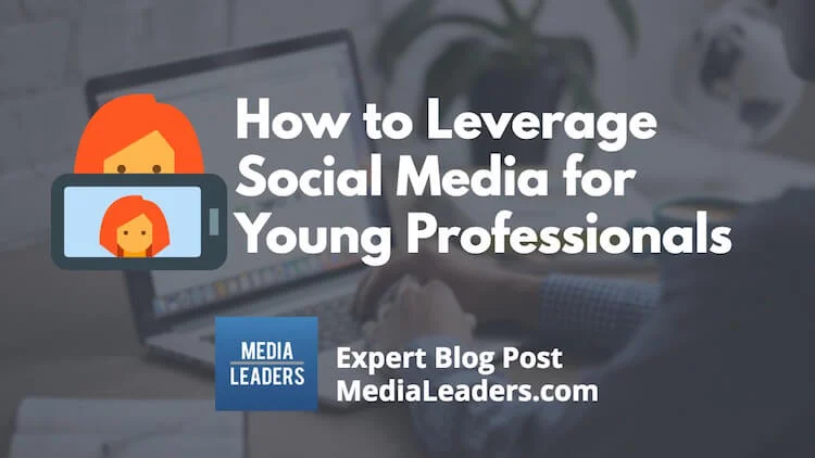 How-to-Leverage-Social-Media-for-Young-Professionals.jpg