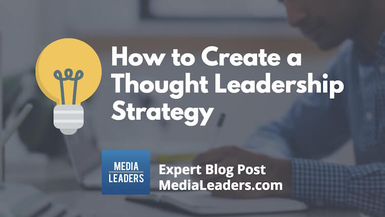 How-to-Create-a-Thought-Leadership-Strategy-1.jpg