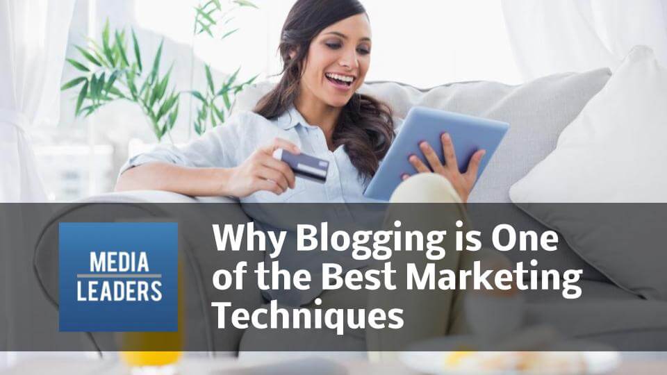 Why-Blogging-is-One-of-the-Best-Marketing-Techniques.jpg