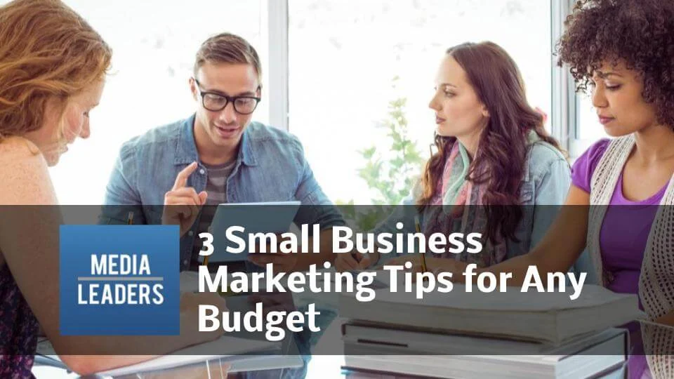 3-Small-Business-Marketing-Tips-for-Any-Budget.jpg