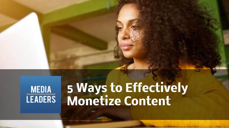 5-Ways-to-Effectively-Monetize-Content.jpg