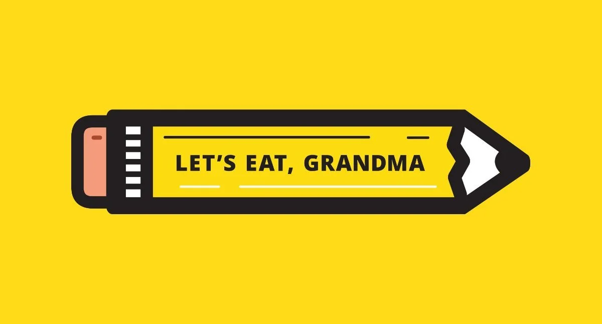 LetsEatGrandma.jpeg