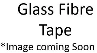 Glass Fibre Tape