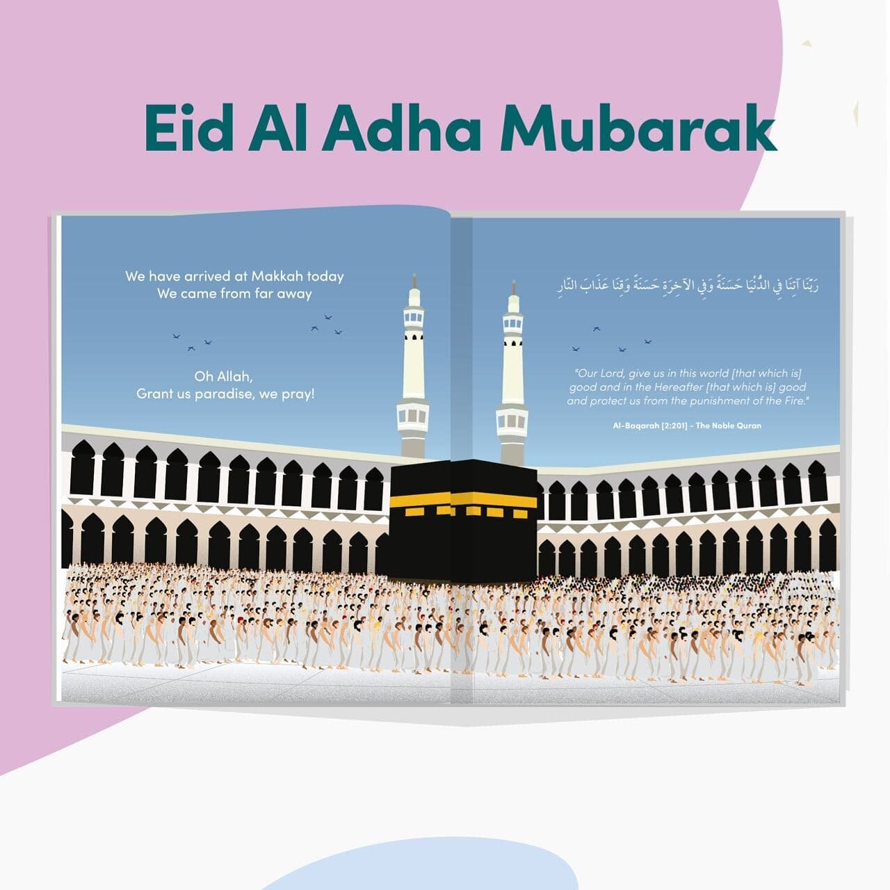 May Allah shower Rahmah upon us and accept our deeds and sacrifice. 

Eid al Adha Mubarak everyone! 

*picture from We are going to Makkah! Book.

#oliekbooks
#islamicchildrenbook
#islamicbook
#islamicbooksforchildren
#islamicbooksforkids
#muslimpare