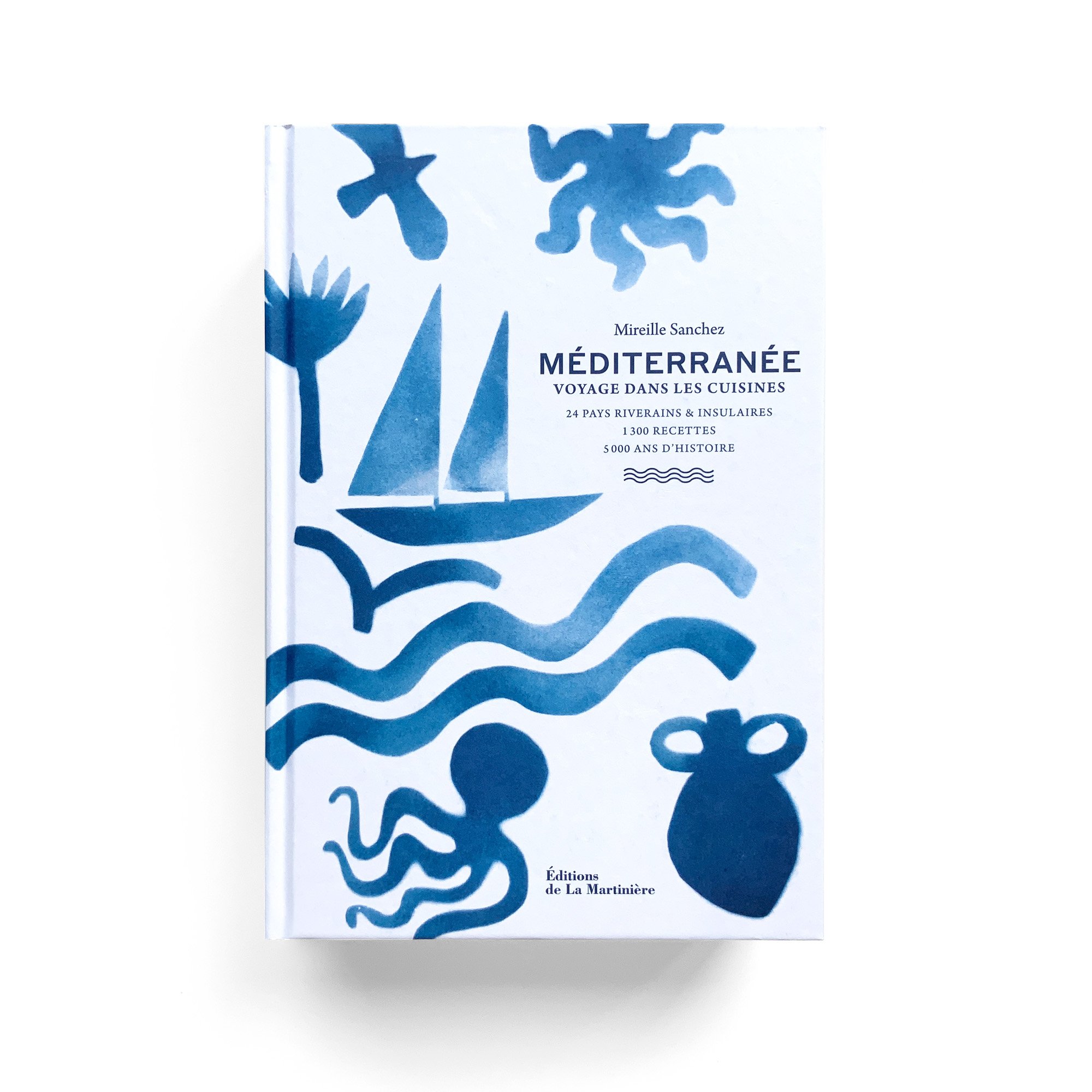   Méditerranée  Mireille Sanchez  Éditions de La Martinière 1100 pages 