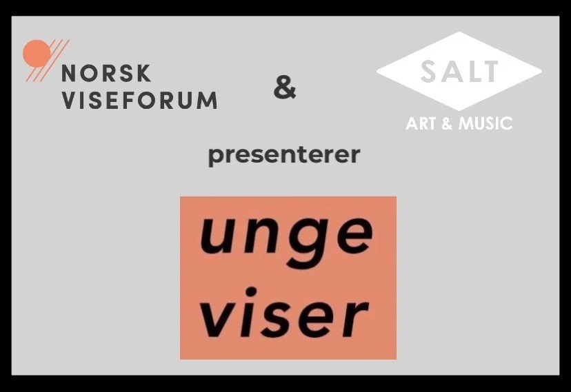 Ny konsertserie: Norsk Viseforum og SALT ART &amp; MUSIC presenterer UNGE VISER
