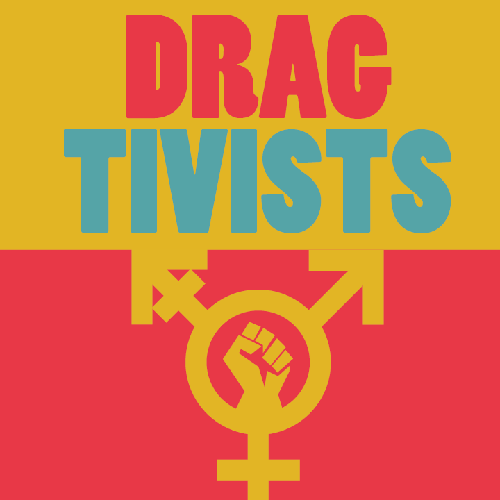 Dragtivists