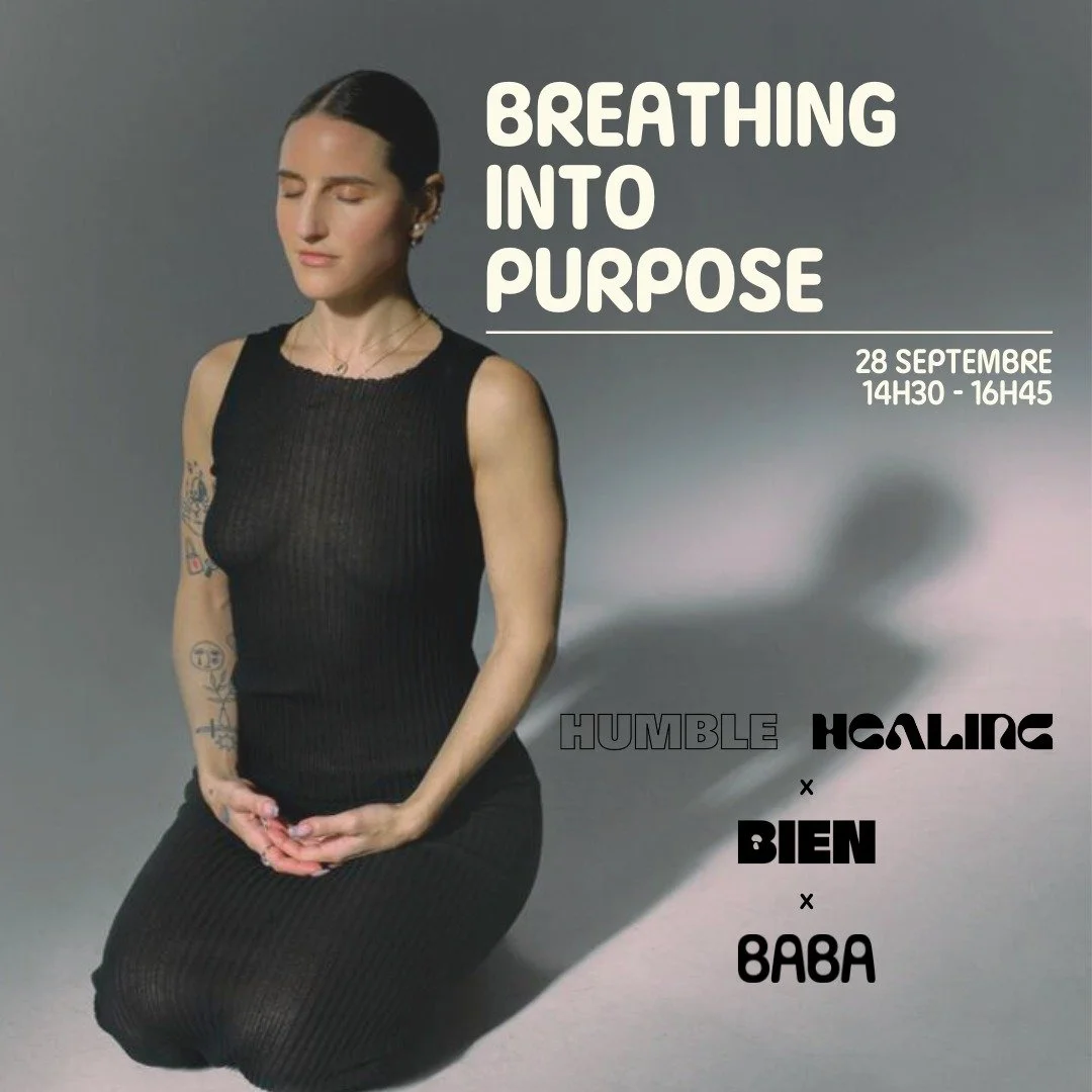 Humble Healing : Breathing into Purpose x Bien x Baba Yoga Club