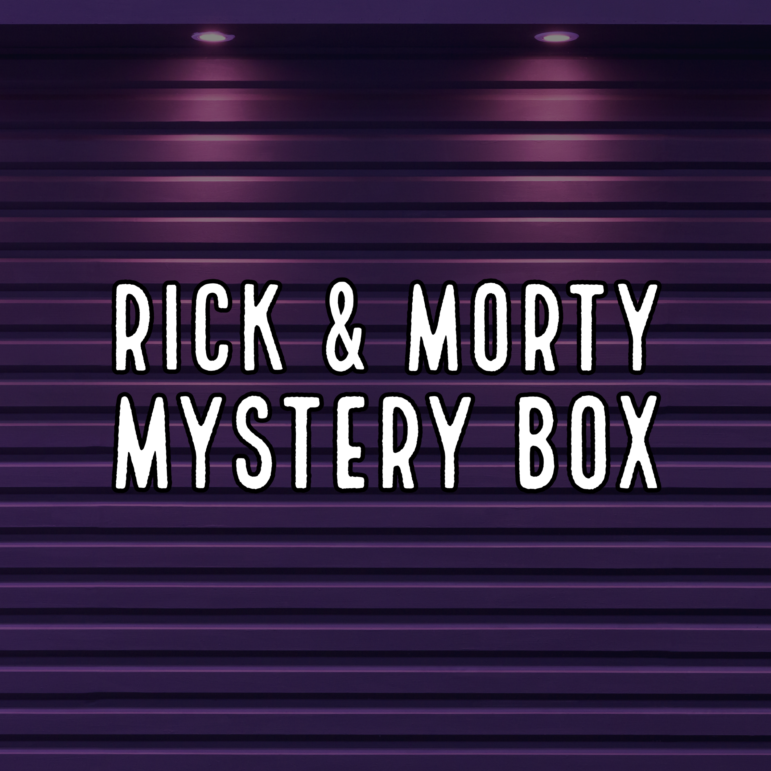 RICK & MORTY Mystery Box