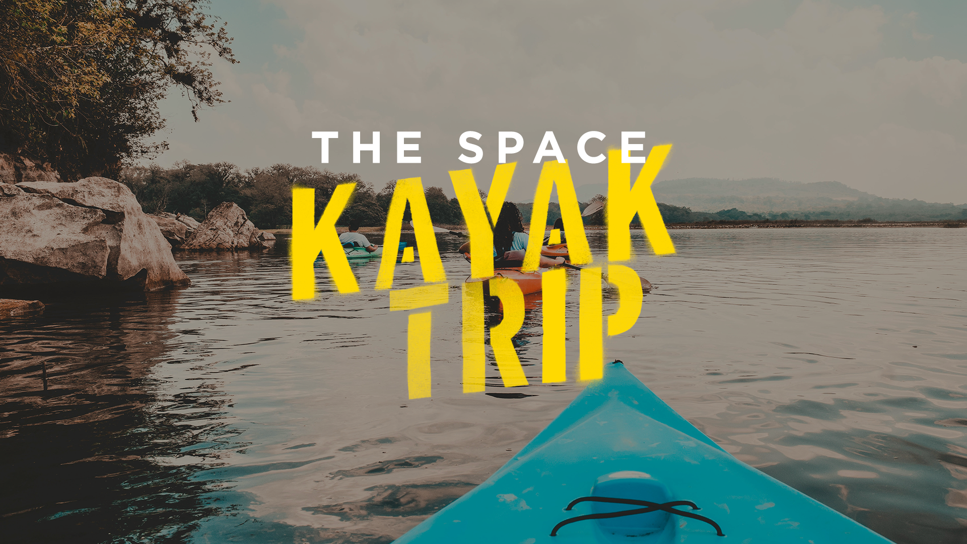 THE SPACE Kayak Trip
