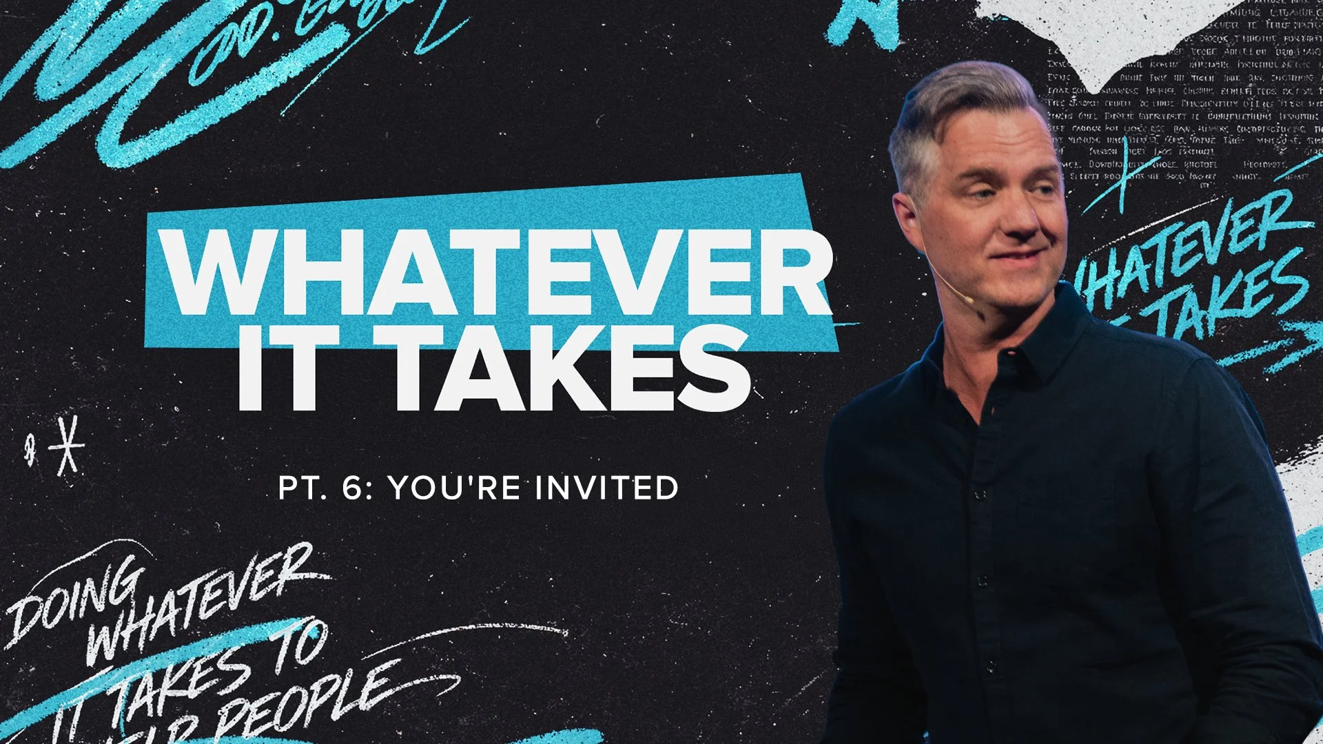 Whatever It Takes PT. 6: You're Invited