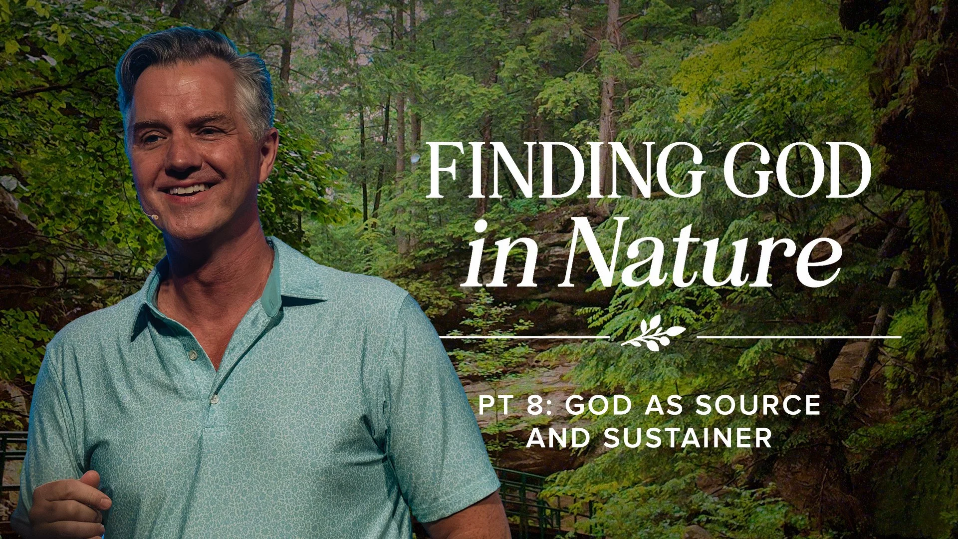 Finding God in Nature PT 8: God as Source and Sustainer – Trees
