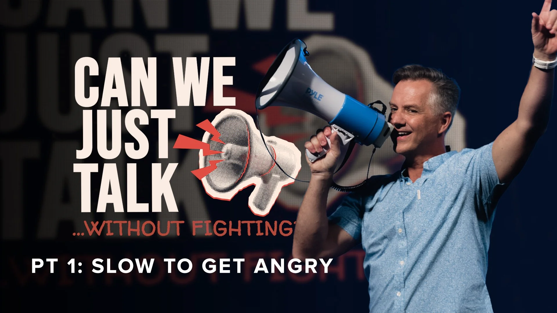 Can We Just Talk Without Fighting? PT 1: Slow to Get Angry