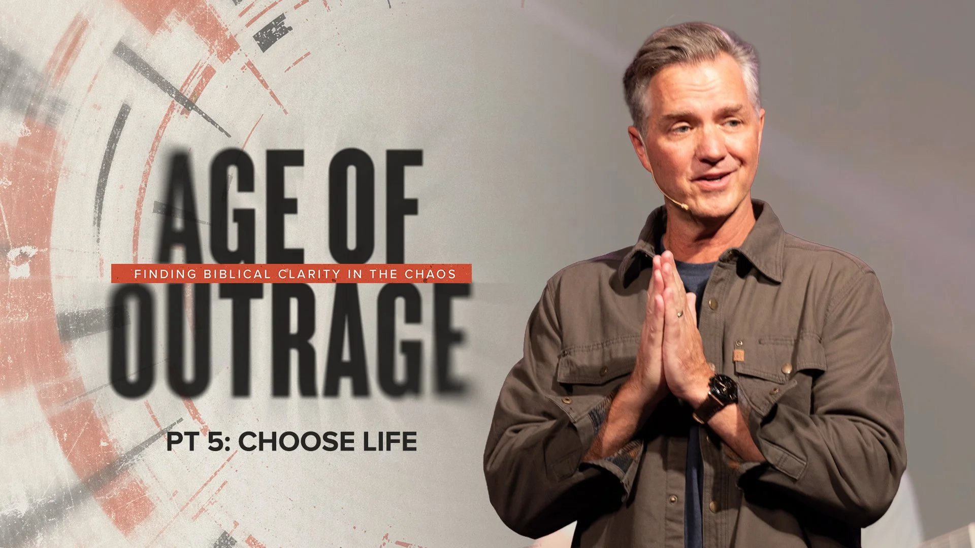 Age of Outrage PT 5: Choose Life - Sanctity of Life and Abortion