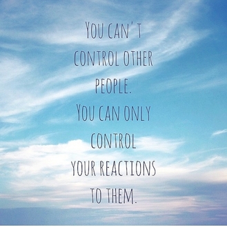 GETTING OVER THINGS THAT YOU CAN'T CONTROL