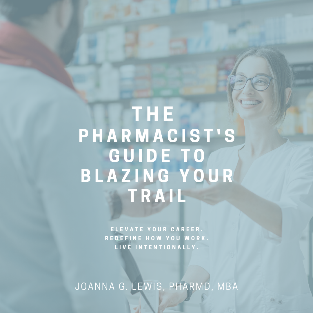 eBook: The&nbsp;Pharmacist's Guide to Blazing Your Trail