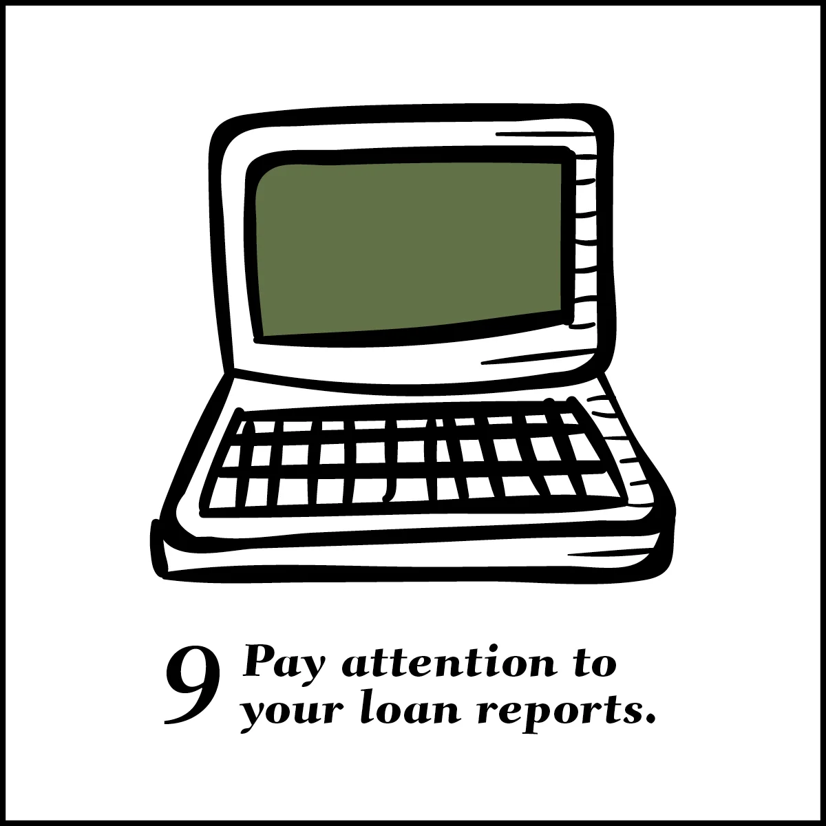 Stay on top of your total debt by reading the reports you get from WWU on how much you’ve borrowed.