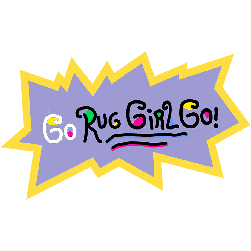 Colorful hand-drawn text saying 'Go Rug Girl Go!' with a yellow and purple burst shape on a light blue background.