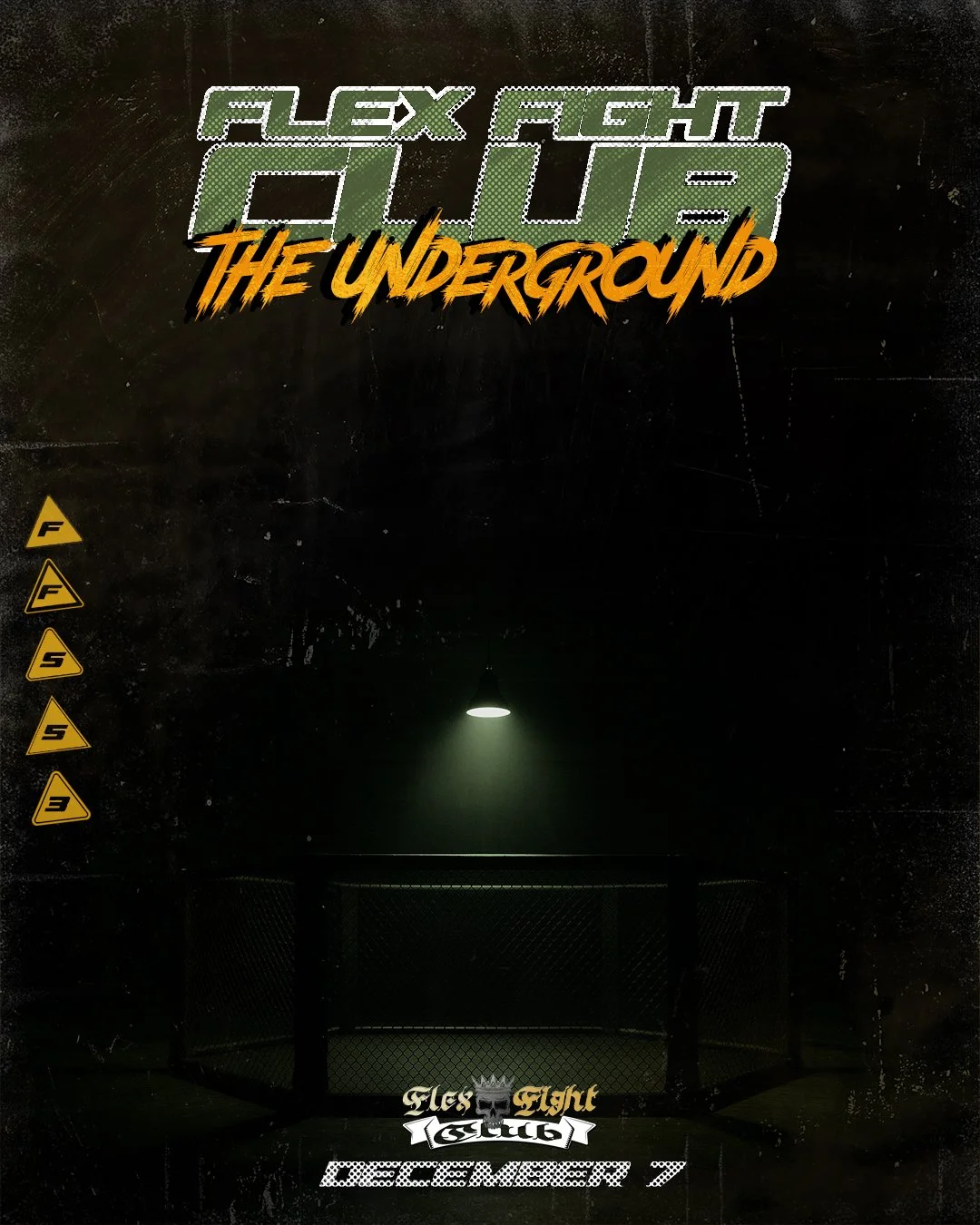 FLEX FIGHT CLUB THE UNDERGRAUND