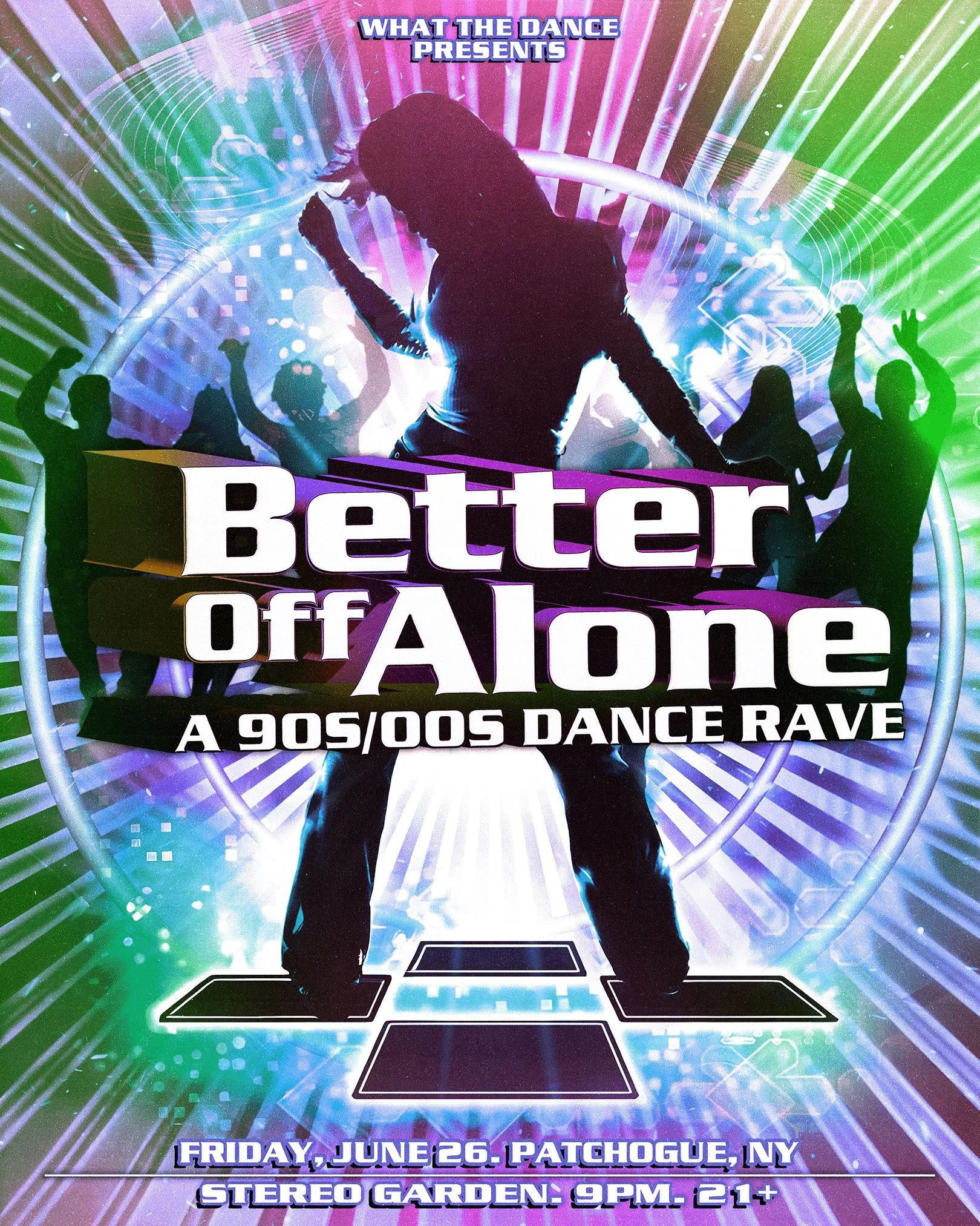 BETTER OFF ALONE: A 90s/2000s DANCE RAVE