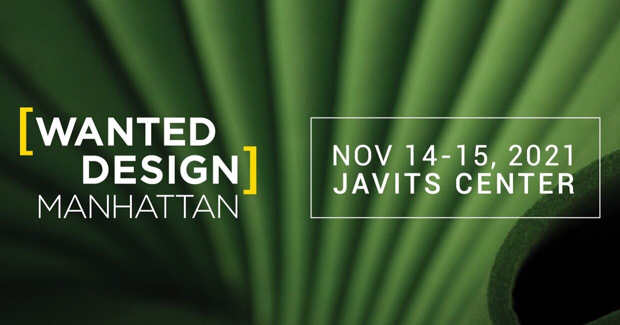 We&rsquo;re heading back to NYC baby, and this time as one of the selected Wanted Design Look Book participants for 2021! Visit us on November 14 and 15 at the Javits Center at Wanted Design Manhattan under one roof with ICFF and Boutique Design NY. 