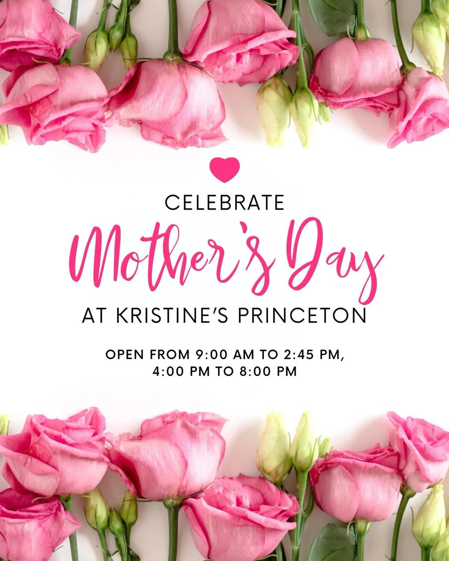 Join us at Kristine&rsquo;s Princeton for a beautiful Mother&rsquo;s Day celebration. We&rsquo;ll be serving our full dinner menu all day, along with delicious features, perfect for treating Mom to something special. Reservations are highly recommend