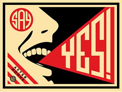 Say Yes! (2008) by Shepard Fairey. Source: https://obeygiant.com/prints/say-yes/