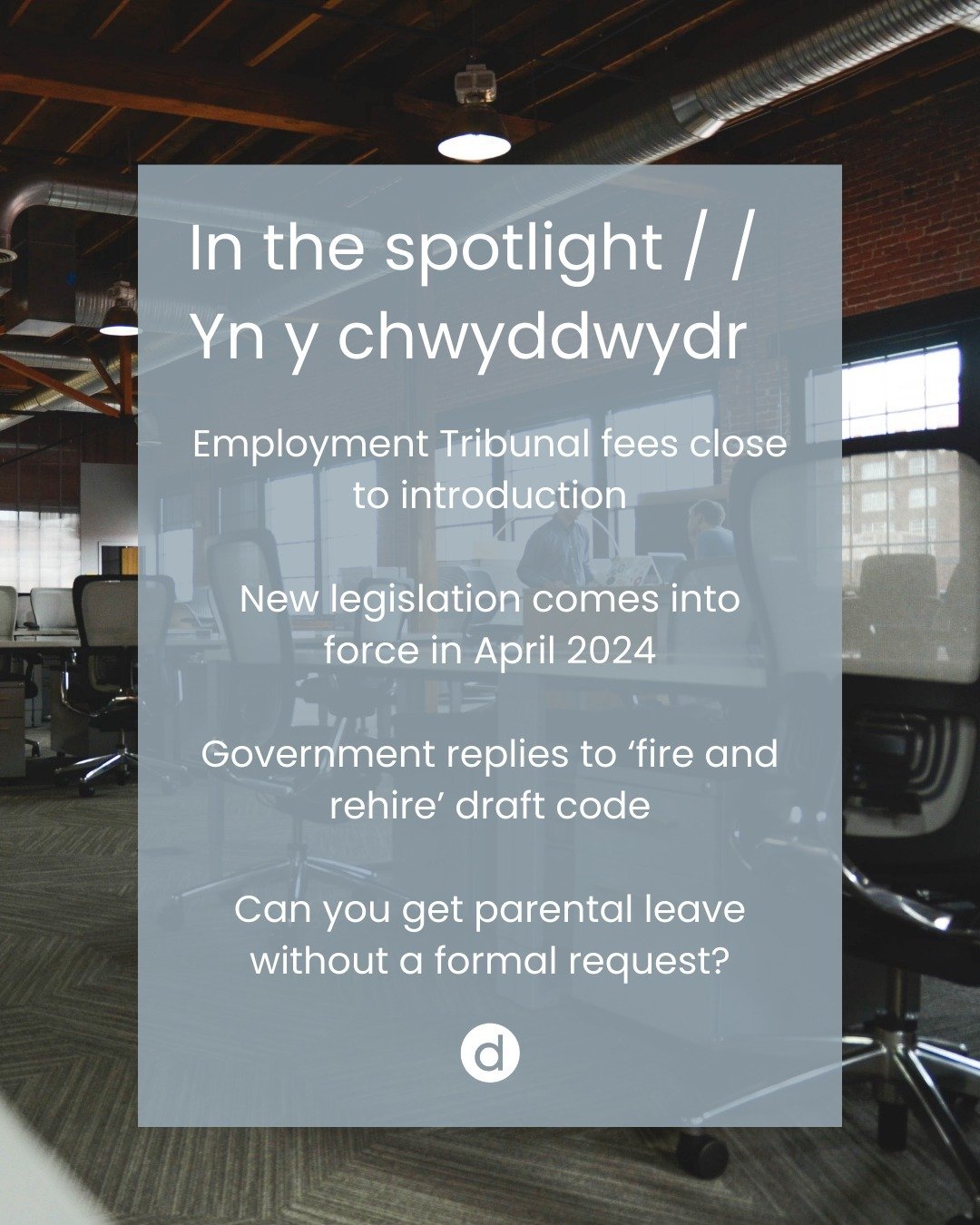 What's been In the Spotlight | Yn y Chwyddwydr in employment law this month? 

We scoured the latest news to find the most notable updates and cases governing workplaces in the UK so you can be in-the-know. 

Discover the full details: https://www.do