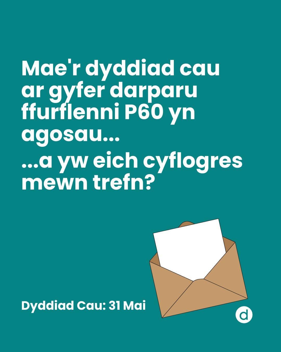 The deadline for providing your employees with their P60s is coming up [31st May] - is your payroll management in line? // Mae&rsquo;r dyddiad cau ar gyfer darparu P60s i&rsquo;ch cyflogeion yn dod i fyny [31 Mai]...