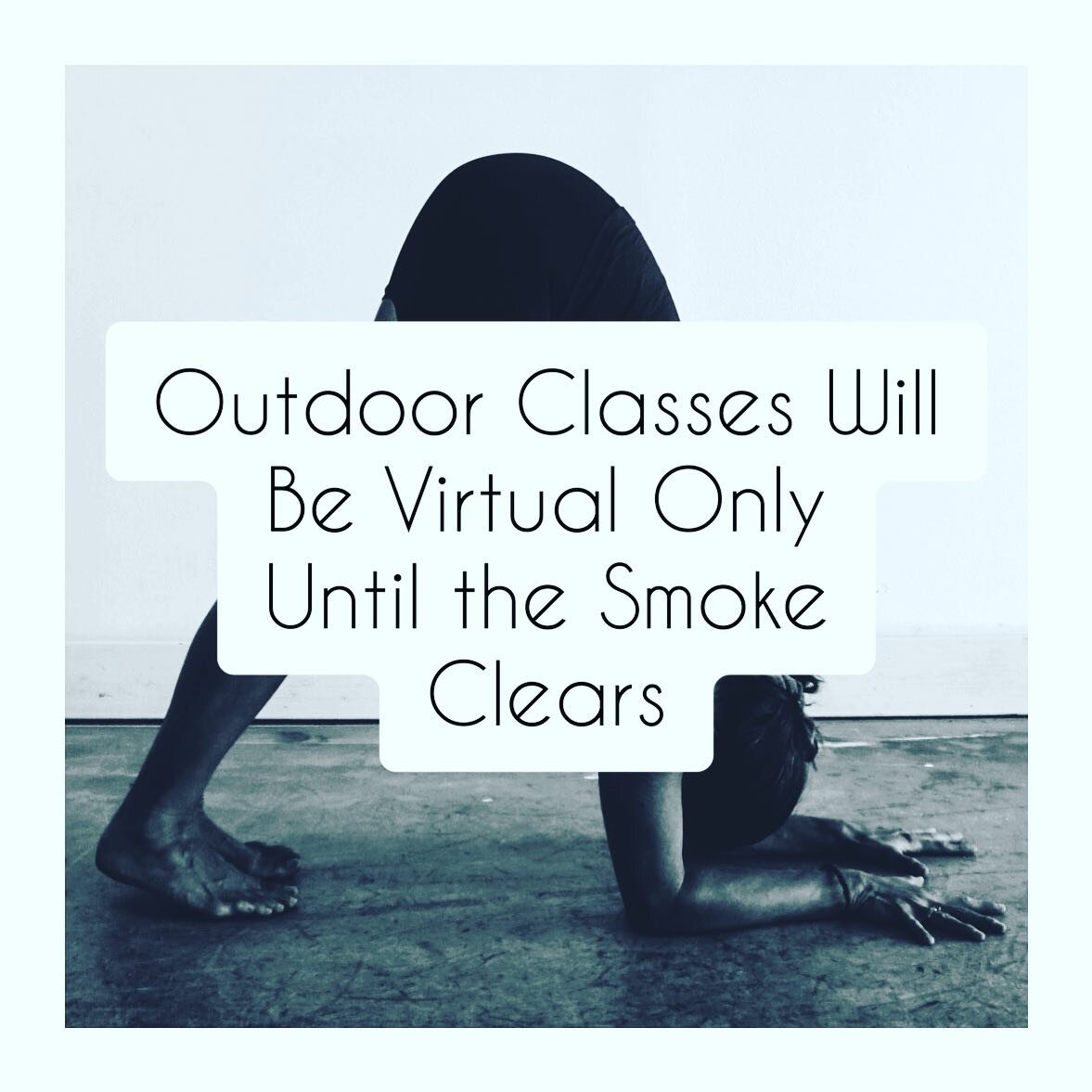 Join us from indoors in our virtual classes until it is safe to practice outside again. 
Gratitude to our firefighters helping combat these wildfires. 🙏